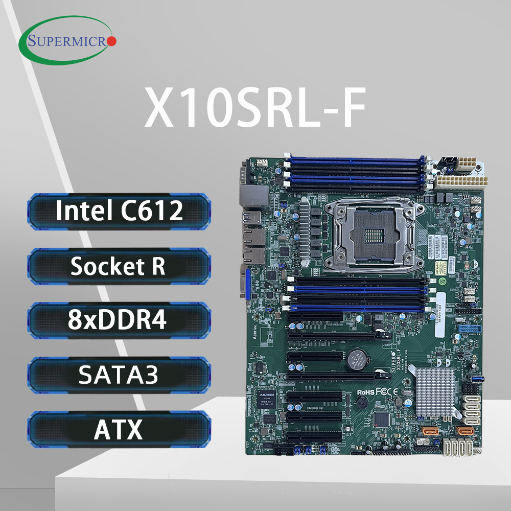 E5 2699 V4 - Материнская плата Supermicro X10SRL-F C612, поддержка